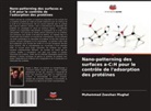 Muhammad Zeeshan Mughal - Nano-patterning des surfaces a-C:H pour le contrôle de l'adsorption des protéines