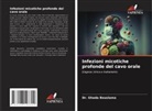 Dr. Ghada Bouslama, Ghada Bouslama - Infezioni micotiche profonde del cavo orale