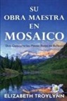 Elizabeth Troylynn - Su Obra Maestra en Mosaico