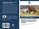 Arnaud Stéphane R Tapsoba, Arnaud Stéphane R. Tapsoba - Westafrikanische Rinder: Vielfalt und genetische Struktur