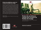 Shahram Asadimehr - Étude des problèmes causés par la perte de fluides de forage