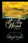 Laura I-Dell - The Fruit of the Womb Volume 1