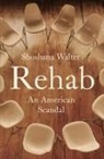 Shoshana Walter, Shoshana Walter - Rehab