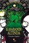 Charles Ogden - Beter Ikizler 3 - Kasabanin Altinda