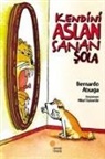 Bernardo Axtaga - Kendini Aslan Sanan Sola