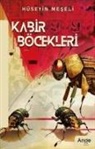 Hüseyin Meseli - Kabir Böcekleri