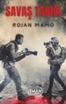 Rojan Mamo - Savas Tanigi