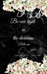 Vanessa Neun - Be our light in the darkness