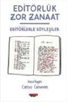 Kolektif - Editörlük Zor Zanaat