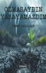 Ismet Callibay - Olmasaydin Yasayamazdim