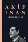 Akif Inan - Aydinlar, Bati ve Biz