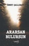 Ismet Callibay - Ararsan Bulursun