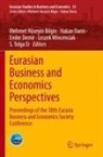 Mehmet Hüseyin Bilgin, Hakan Danis, Ender Demir, Ender Demir et al, S. Tolga Er, Leszek Wincenciak - Eurasian Business and Economics Perspectives