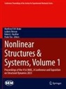 Matthew R. W. Brake, Matthew R.W. Brake, Robert J Kuether et al, Robert J. Kuether, Ludovic Renson, Paolo Tiso - Nonlinear Structures & Systems, Volume 1