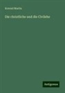 Konrad Martin - Die christliche und die Civilehe