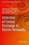 Vitalii Babak, Oleg Gryb, Ihor Karpaliuk, Yevgen Sokol, Artur Zaporozhets - Detection of Corona Discharge in Electric Networks