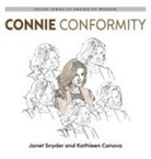 Kathleen Canova, Janet Snyder - Connie Conformity