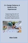 Alex Code - C++ Design Patterns