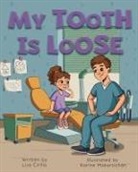 Lisa Cirillo - My Tooth is Loose