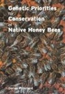Dorian Pritchard - Genetic Priorities for Conservation of Native Honey Bees