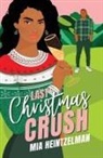 Mia Heintzelman - Last Christmas Crush
