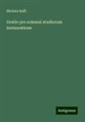 Michele Baffi - Oratio pro solemni studiorum instauratione