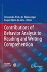 Alessandra Rocha de Albuquerque, Maria de Melo, Raquel Maria de Melo, Alessandra Rocha de Albuquerque - Contributions of Behavior Analysis to Reading and Writing Comprehension