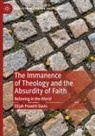 Elijah Prewitt-Davis - The Immanence of Theology and the Absurdity of Faith