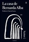 Federico García Lorca - La casa de Bernarda Alba