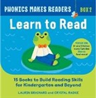 Laurin Brainard, Crystal Radke - Phonics Makes Readers: Learn to Read Box 2