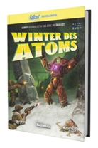 Bis, Chris Bisset, Donathin Frye, Jesse Heinig, Virginia Garcia McShannock, Chelsea Steverson - Fallout: Das Rollenspiel - Winter des Atoms