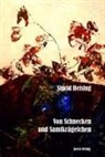 Sigrid Heising - Von Schnecken und Samtkrägelchen