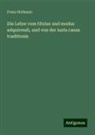 Franz Hofmann - Die Lehre vom titulus und modus adquirendi, und von der iusta causa traditionis