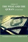 David Clarke, Ahdullah Yasaf Ali - The West And The Quran