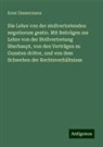 Ernst Zimmermann - Die Lehre von der stellvertretenden negotiorum gestio. Mit Beiträgen zur Lehre von der Stellvertretung überhaupt, von den Verträgen zu Gunsten dritter, und von dem Schweben der Rechtsverhältnisse