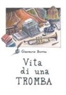 Gianmario Bonino - Vita di una tromba