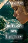 Andreas Arz - Die Tränen der Loreley