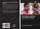 Rev. Amb. Green Albert - Consulenza a persone con bisogni speciali