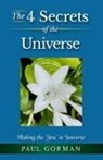 Paul Gorman - The 4 Secrets of the Universe