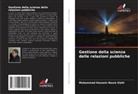 Muhammad Hussein Noure Elahi - Gestione della scienza delle relazioni pubbliche