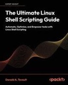 Donald A. Tevault - The Ultimate Linux Shell Scripting Guide