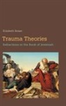 Elizabeth Boase - Trauma Theories