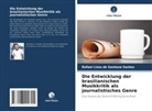 Rafael Lima de Santana Santos - Die Entwicklung der brasilianischen Musikkritik als journalistisches Genre