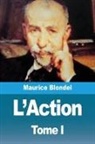 Maurice Blondel - L'Action