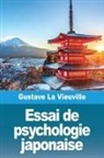 Gustave La Vieuville - Essai de psychologie japonaise