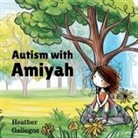 Heather Gallegos - Autism with Amiyah