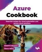 Massimo Bonanni, Marco Obinu - Azure Cookbook
