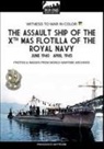 Francesco Mattesini - The assault ship of the X MAS Flotilla of the Italian Royal Navy