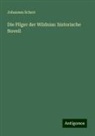 Johannes Scherr - Die Pilger der Wildniss: historische Novell