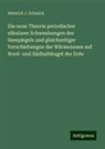 Heinrich J Schmick, Heinrich J. Schmick - Die neue Theorie periodischer säkularer Schwankungen des Seespiegels und gleichzeitiger Verschiebungen der Wärmezonen auf Nord- und Südhalbkugel der Erde
